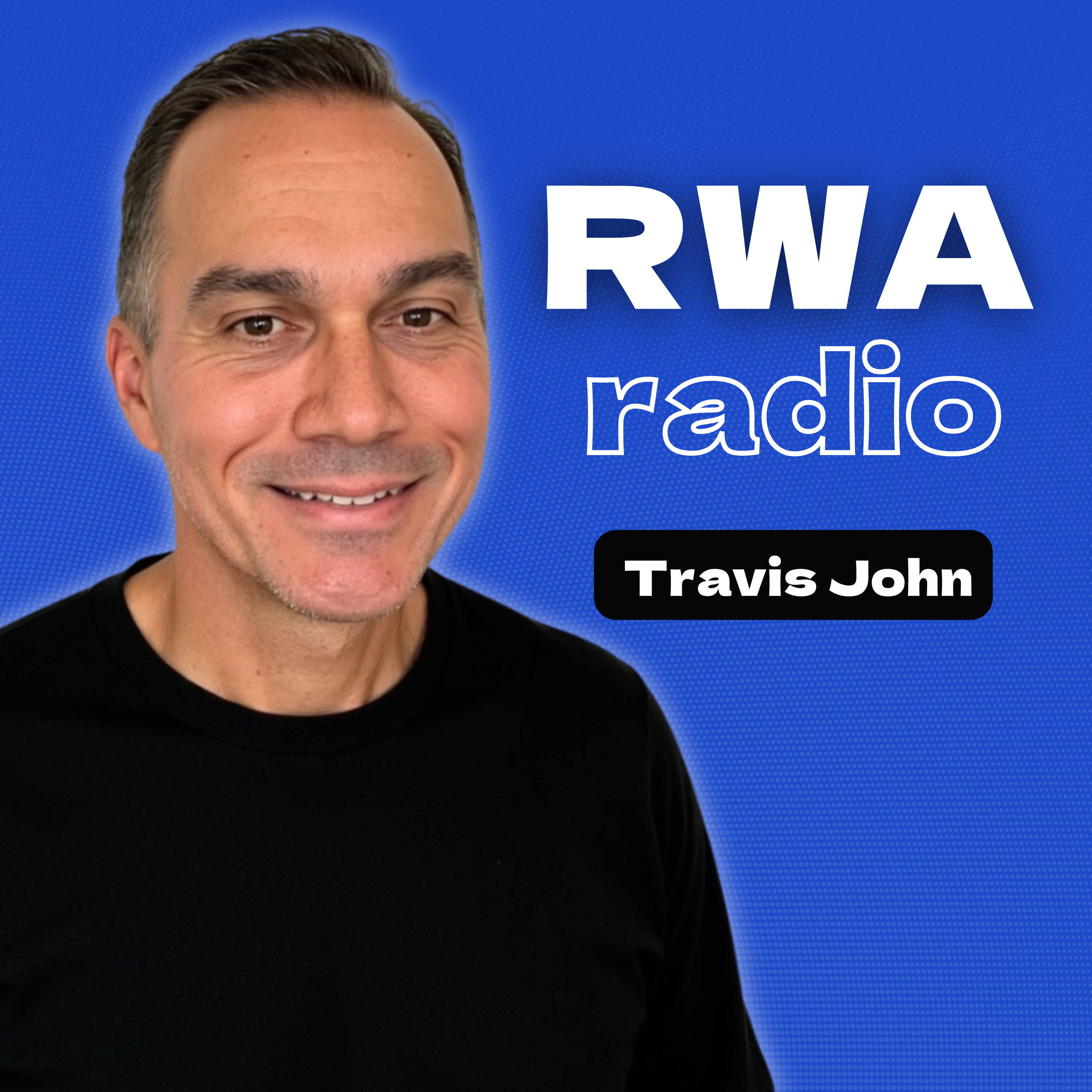 Travis John - RWA Radio Host